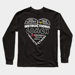 Instructional Coach Heart Teachers Appreciation Long Sleeve T-Shirt